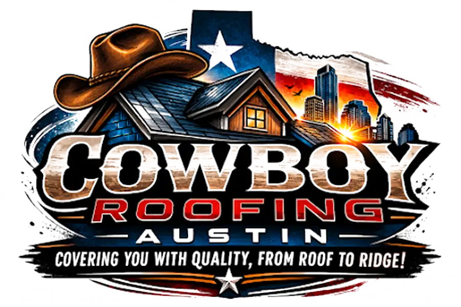 Logo for Cowboy Roofing Austin featuring a cowboy hat on a rooftop, a Texas flag outline, city skyline, and the slogan Covering you with quality, from roof to ridge! in bold, stylized text.